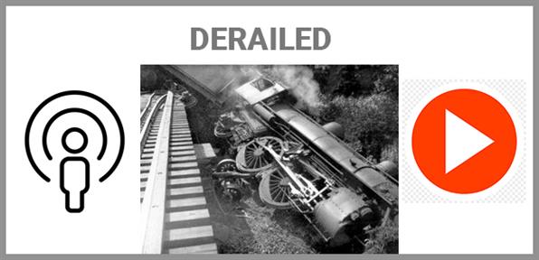 Derailed Podcast