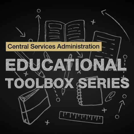 Central Services Administration Educational Toolbox Series with doodle style iconography of a binder, notebook, pencil, pen, ruler, paperclips, and note paper