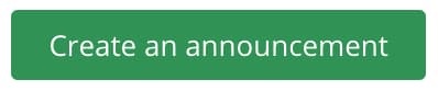 Create an announcement Create an announcement