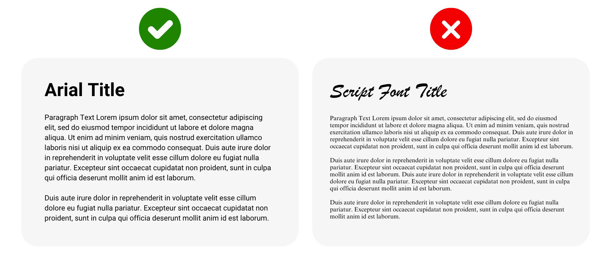 On the left, a green checkmark with example text formatted in a legible sans serif font. On the right, a red X with example text formatted in a difficult to read serif font.
