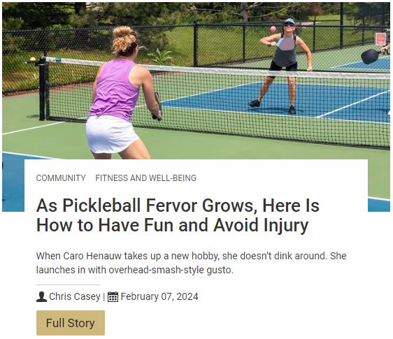 Article Link - As Pickleball Fervor Grows, Here Is How to Have Fun and Avoid Injury