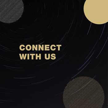 Black box with partial gold and silver circles with the words Connect with Us