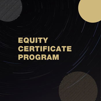 Black box with partial gold and silver circles with the words Equity Certificate Program