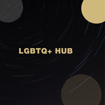 Black box with partial silver and gold circles with the words LGBTQ+ Hub