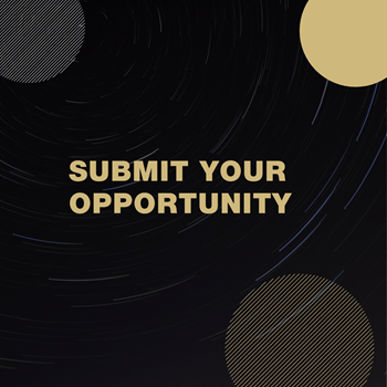 Black box with partial gold and silver circles with the words Submit Your Opportunity