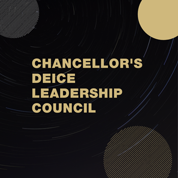 Black box with partial gold and silver circles with the words Chancellor's DEICE Leadership Council