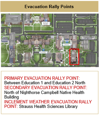 Map Indicating Evacuation Rally Points - Primary: Between Ed1 and Ed2N. Secondary: North of Nighthorse Campbell. Inclement Weather: Strauss Health Sciences Library. 