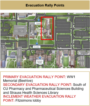 Map Indicating Evacuation Rally Points - Primary: WW1 Memorial Beehive. Secondary: South of Pharm. and Library. Inclement Weather: Fitzsimons Bldg. lobby.
